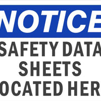 Notice Safety Data Sheets Located Here Signs | N-6631