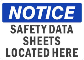 Notice Safety Data Sheets Located Here Signs | N-6631