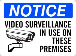 Notice Video Surveillance In Use On These Premises Signs | N-9651