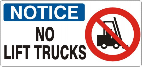 Notice No Forklifts Signs | NP-4726