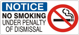 Notice No Smoking Under Penalty Of Dismissal Signs | NP-4736