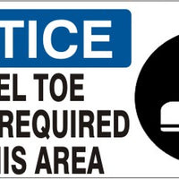 Notice Steel Toe Shoes Required In This Area Signs | NP-7118