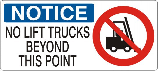 Notice No Forklifts Beyond This Point Signs | NP-8623
