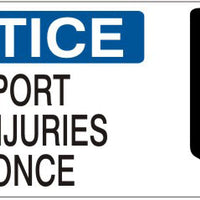 Notice Report All Injuries Signs | NP-8627