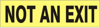 Not An Exit Black On Yellow Press-On Decal | PD-4944