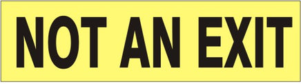 Not An Exit Black On Yellow Press-On Decal | PD-4944