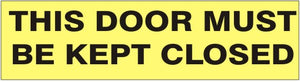 This Door Must Be Kept Closed Press-On Decal | PD-8114