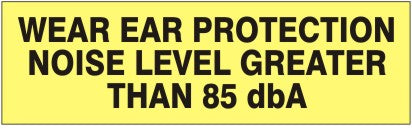 Wear Ear Protection Noise Level Greater Than 85dbA Press-On Decal | PD-9224