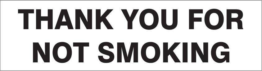 Thank You For Not Smoking Press-On Decal | PD-8102