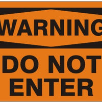 Warning Do Not Enter Signs | W-9664